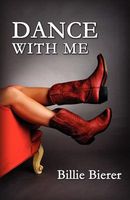 Cover of Dance with Me by Billie Bierer