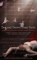 Cover of Two and Twenty Dark Tales: Dark Retellings of Mother Goose Rhymes by Georgia McBride