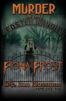 Cover of Murder at the Foster Manor by Bon Blossman