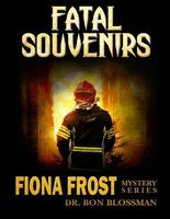 Cover of Fatal Souvenirs by Bon Blossman