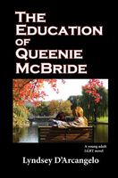Cover of The Education of Queenie McBride by Lyndsey D'Arcangelo