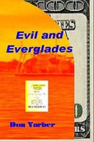 Cover of Evil and Everglades by Don Yarber