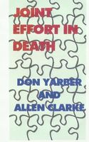 Cover of Joint Effort in Death by Don Yarber