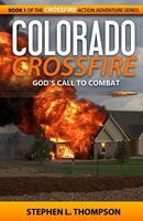 Cover of Colorado Crossfire by Stephen L. Thompson