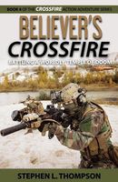 Cover of Believer's Crossfire by Stephen L. Thompson