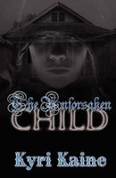 Cover of The Unforsaken Child by Kyri Kaine