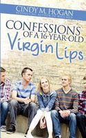 Confessions of a 16-Year-Old Virgin Lips
