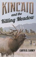 Kincaid and the Killing Meadow