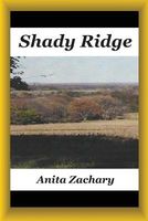 Cover of Shady Ridge by Annita Zachary