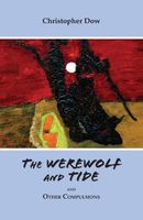 Cover of The Werewolf and Tide by Christopher Dow