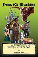 Cover of Deus Ex Machina by Robert A. Boyd