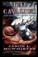 Cover of The Cavalier by Jason L. McWhirter