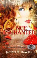 Once Enchanted a Love Story