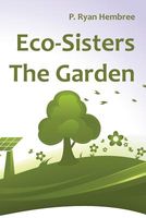 Cover of The Garden by P. Ryan Hembree