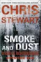 Smoke and Dust