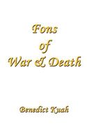 Cover of Fons of War and Death by Benedict Kuah