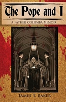 Cover of The Pope and I by James T. Baker