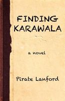 Cover of Finding Karawala by Pirate Lanford