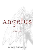 Cover of Angelus by Mary C. Moore
