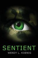 Cover of Sentient by Wendy L. Koenig