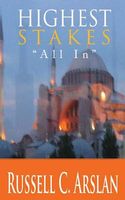 Cover of Highest Stakes, All In by Russell C. Arslan
