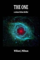 Cover of The One by William J. Millman