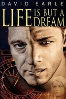 Life Is But a Dream