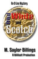 Cover of Red, White, and Scotch by M. Saylor Billings
