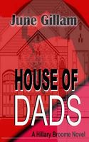 Cover of House of Dads by June Gillam