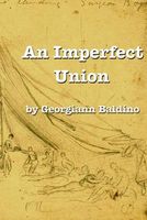 An Imperfect Union