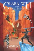 Clara Wu and the Final Battle