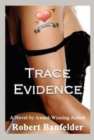 Cover of Trace Evidence by Robert Banfelder