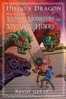 Mazes, Monsters, and Mythical Heroes