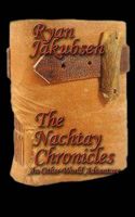 The Nachtay Chronicles, an Other-World Adventure