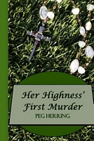 Her Highness' First Murder