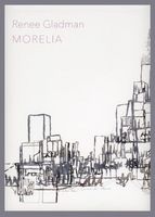 Cover of MORELIA by Renee Gladman