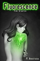 Fluorescence: Fire Starter