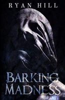 Barking Madness