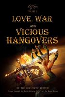 Love, War, and Vicious Hangovers