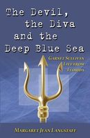 Cover of The Devil, the Diva & the Deep Blue Sea: Garnet Sullivan Live from Florida by Margaret Jean Langstaff