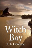 Cover of Witch Bay by P.L. Crompton