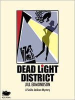 Cover of Dead Light District by Jill Edmondson