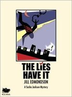 Cover of The Lies Have It by Jill Edmondson