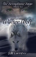 Cover of The Winter Wolf by S.M. Carriere
