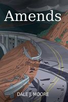Cover of Amends by Dale J. Moore