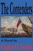 Cover of The Contenders by Charles O. Goulet