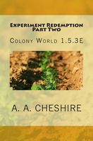 Cover of Experiment Redemption Part Two by A.A. Cheshire
