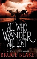 Cover of All Who Wander Are Lost by Bruce Blake