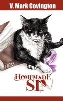 Cover of Homemade Sin by V.Mark Covington
