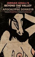 Cover of Beyond the Valley of the Apocalypse Donkeys by Jordan Krall